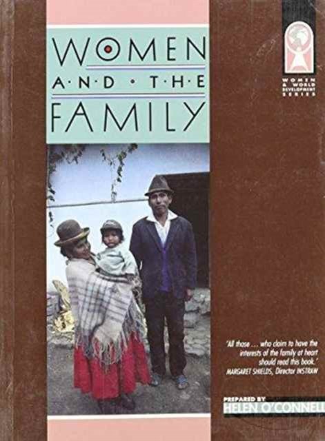Cover for Helen O'Connell · Women and the Family - Women &amp; World Development S. (Paperback Book) (1994)