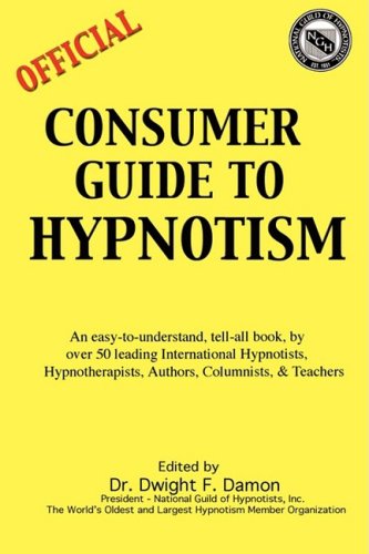 Cover for Dwight F Damon · Consumer Guide to Hypnotism (Paperback Book) [2nd edition] (2008)