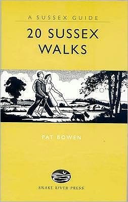 Cover for Pat Bowen · 20 Sussex Walks - Sussex Guide (Hardcover Book) (2007)