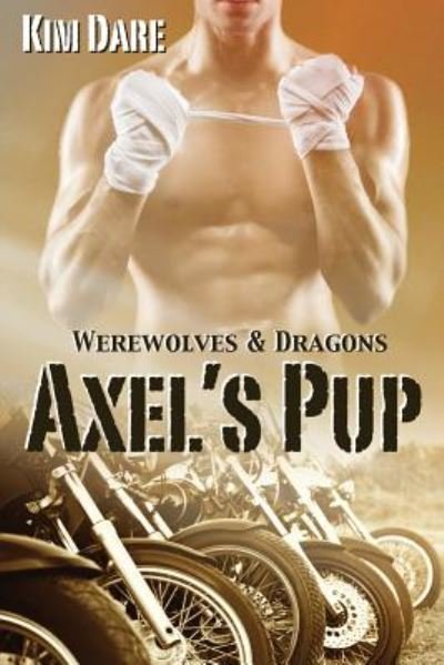 Cover for Kim Dare · Axel's Pup (Paperback Bog) (2015)