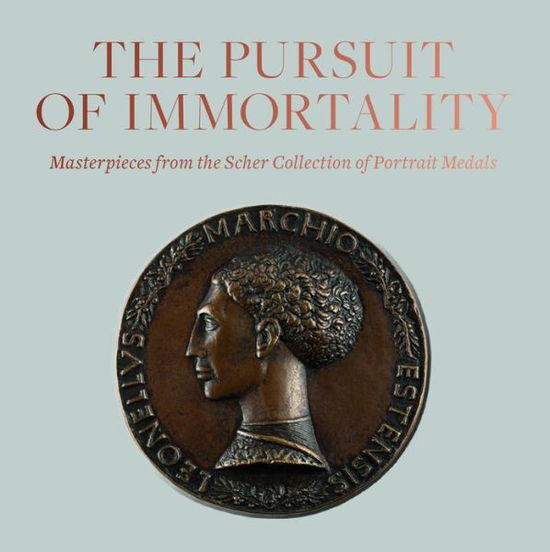 Cover for Aimee Ng · Pursuit of Immortality: Masterpieces from the Scher Collection of Portrait Medals (Paperback Book) (2017)