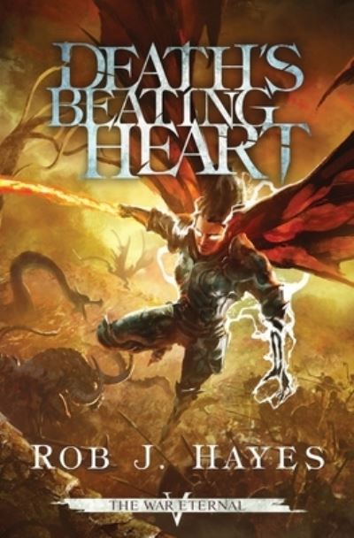 Cover for Rob J Hayes · Death's Beating Heart (Pocketbok) (2022)