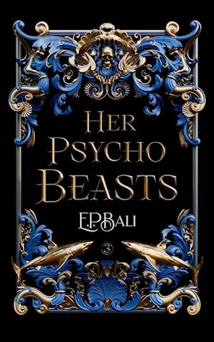 Cover for E P Bali · Her Psycho Beasts (Paperback Book) (2024)