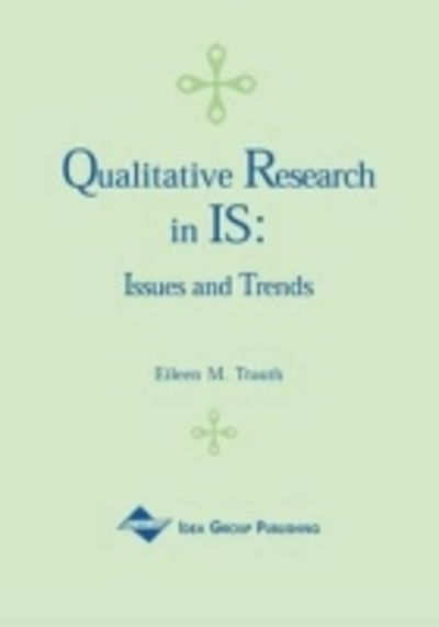 Cover for Eileen M. Trauth · Qualitative Research in IS: Issues and Trends (Hardcover Book) (2000)