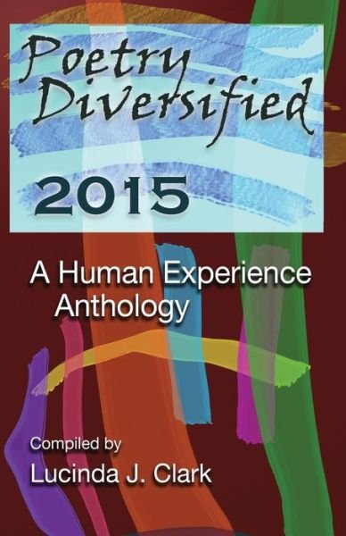 Cover for Poetry Matters Project · Poetry Diversified 2015: a Human Experience Anthology (Taschenbuch) (2015)