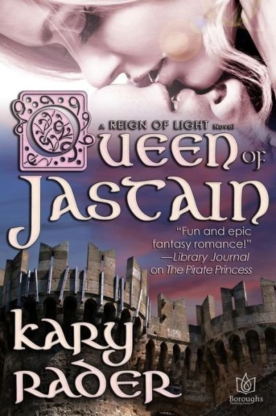 Cover for Kary Rader · Queen of Jastain (Paperback Book) (2015)