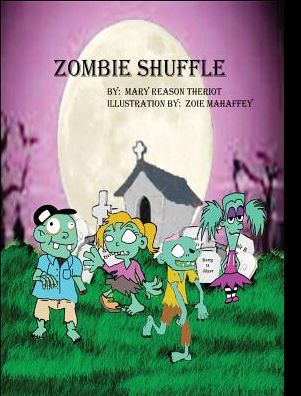 Cover for Mary Theriot · Zombie Shuffle (Hardcover Book) (2016)