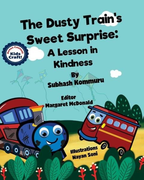 Cover for Subhash Kommuru · The Dusty Train's Sweet Surprise (Paperback Book) (2018)
