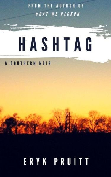 Cover for Eryk Pruitt · Hashtag (Taschenbuch) (2018)