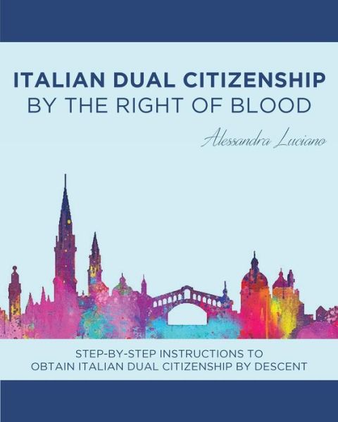 Cover for Alessandra Luciano · Italian Dual Citizenship (Paperback Book) (2019)