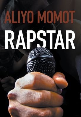 Cover for Aliyo Momot · Rapstar (Hardcover Book) (2020)