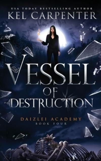Cover for Kel Carpenter · Vessel of Destruction (Paperback Book) (2019)