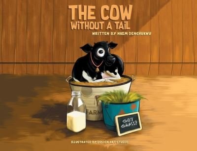 The Cow Without a Tail - Nkem Denchukwu - Bøger - Eleviv Publishing Group - 9781952744068 - 21. september 2020