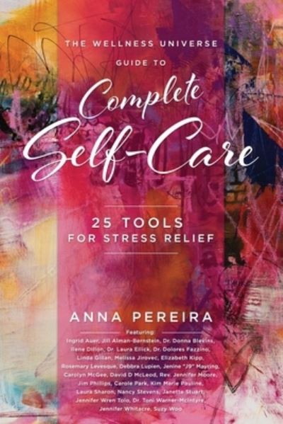 Cover for Anna Pereira · The Wellness Universe Guide to Complete Self-Care (Paperback Book) (2020)