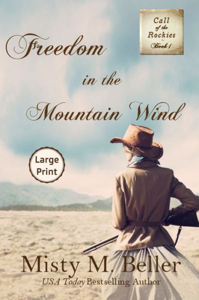 Cover for Misty M Beller · Freedom in the Mountain Wind (Paperback Book) (2019)