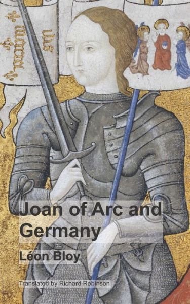 Cover for Leon Bloy · Joan of Arc and Germany (Paperback Book) (2021)
