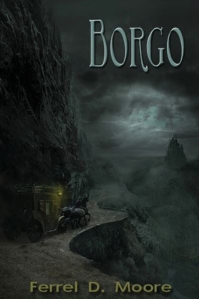 Cover for Ferrel D. Moore · Borgo (Book) (2022)