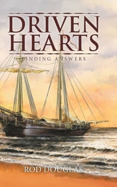Cover for Rod Douglas · Driven Hearts (Book) (2022)