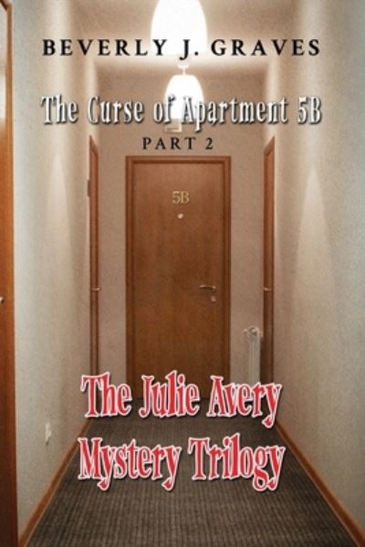 Cover for Beverly Graves · Julie Avery Mystery Trilogy (Book) (2022)