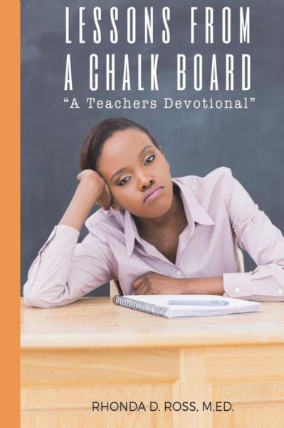 Cover for Rhonda D Ross M Ed · Lessons from a Chalkboard (Paperback Book) (2017)