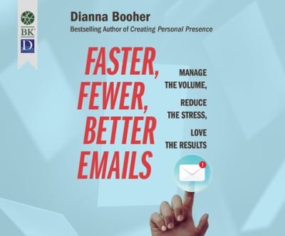 Cover for Dianna Booher · Faster, Fewer, Better Emails (CD) (2019)