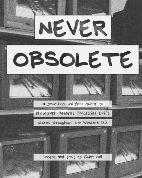 Quinn Hall · Never Obsolete (Paperback Book) (2018)