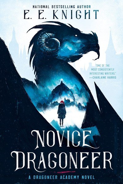 Cover for E. E. Knight · Novice Dragoneer (Hardcover Book) (2019)