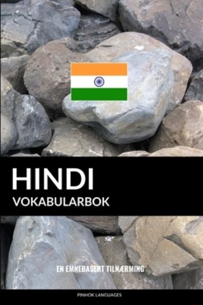 Cover for Pinhok Languages · Hindi Vokabularbok (Paperback Book) (2018)