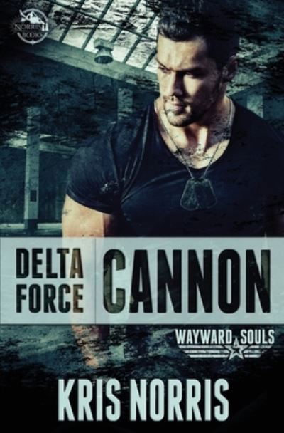 Delta Force - Kris Norris - Books - Kristian Norris - 9781988851068 - February 12, 2019