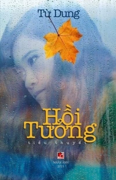 Cover for Dung Tu · H&amp;#7891; i T&amp;#432; &amp;#7903; ng (Book) (2021)