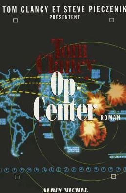 Cover for Tom Clancy · Op-center 1 (Romans, Nouvelles, Recits (Domaine Etranger)) (Paperback Bog) [French edition] (1996)