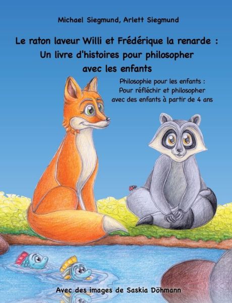 Cover for Siegmund · Le raton laveur Willi et Frédé (Book) (2019)