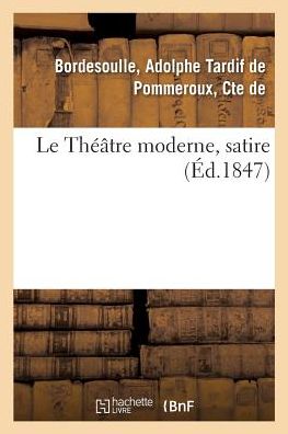 Cover for Conférence Diplomatique Pour La Protection Ouvrière · Le Theatre moderne, satire (Paperback Book) (2018)