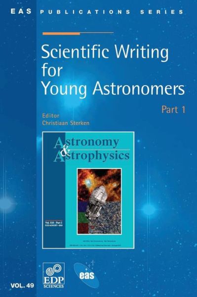 Cover for Christiaan Sterken · Scientific Writing for Young Astronomers - Part 1 (Paperback Book) (2011)