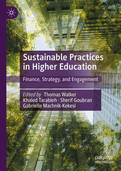 Sustainable Practices in Higher Education - Thomas Walker - Books - Springer International Publishing AG - 9783031278068 - June 15, 2023