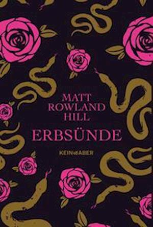 Erbsünde - Matt Rowland Hill - Livros - Kein & Aber - 9783036950068 - 14 de março de 2023