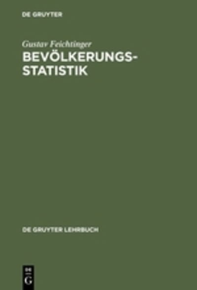 Cover for Feichtinger · Bevölkerungsstatistik (Book) [German edition] (1973)