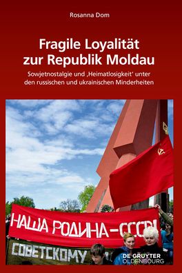 Cover for Dom · Fragile Loyalität zur Republik Mold (Book) (2017)