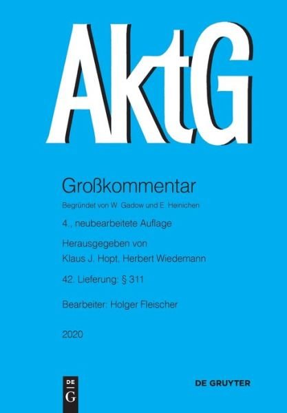 311 - Holger Fleischer - Books - De Gruyter - 9783110689068 - July 20, 2020