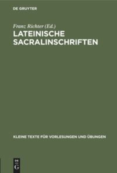 Franz Richter · Lateinische Sacralinschriften (Book) (1911)