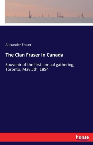 Cover for Fraser · The Clan Fraser in Canada (Bok) (2017)