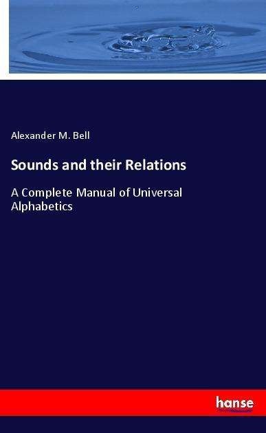 Cover for Bell · Sounds and their Relations (Book)