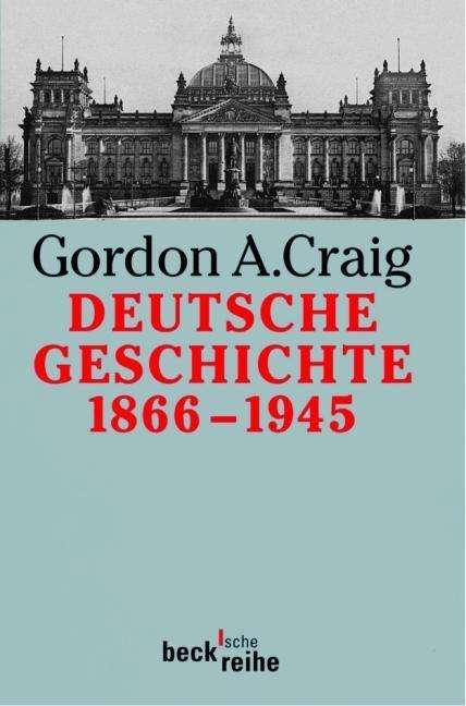 Cover for Gordon A. Craig · Craig.Dtsch.Geschichte (Book)