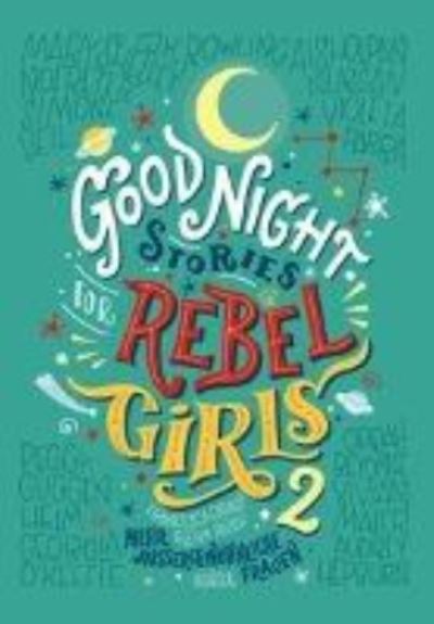 Cover for Elena Favilli · Good Night Stories for Rebel Girls 2 (Hardcover bog) (2018)