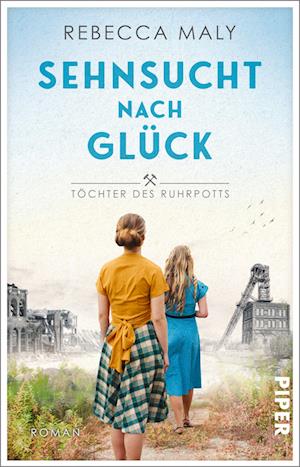 Cover for Rebecca Maly · Sehnsucht nach Glück (Buch) (2023)