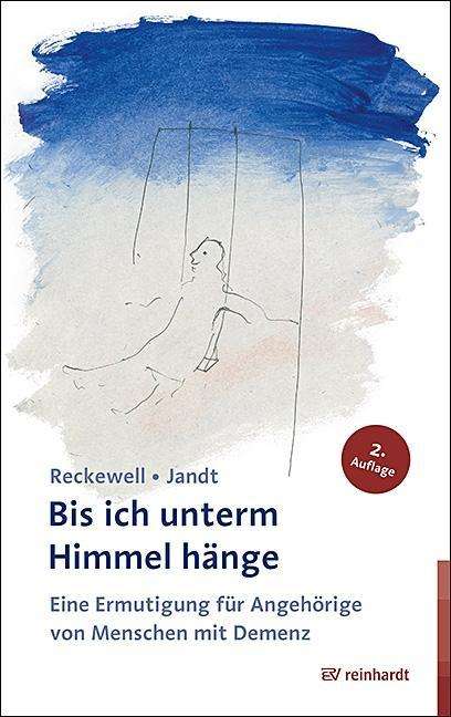 Cover for Reckewell · Bis ich unterm Himmel hänge (Book)