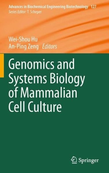 Cover for Wei Shou Hu · Genomics and Systems Biology of Mammalian Cell Culture - Advances in Biochemical Engineering / Biotechnology (Paperback Bog) [2012 edition] (2014)