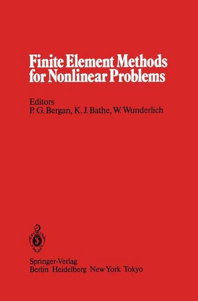 Cover for Pal G Bergan · Finite Element Methods for Nonlinear Problems: Proceedings of the Europe-US Symposium The Norwegian Institute of Technology, Trondheim Norway, August 12-16, 1985 (Taschenbuch) [Softcover reprint of the original 1st ed. 1986 edition] (2012)