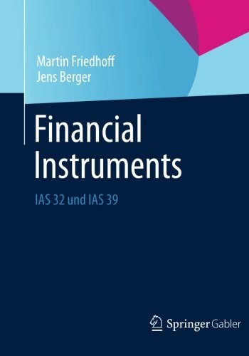 Cover for Martin Friedhoff · Financial Instruments: IAS 32 Und IAS 39 (Paperback Book) [2013 edition] (2012)