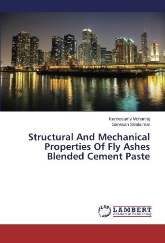 Cover for Ganesan Sivakumar · Structural and Mechanical Properties of Fly Ashes Blended Cement Paste (Paperback Book) (2013)